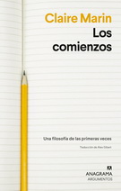 Comienzos, Los. Una filosofía de las primeras veces