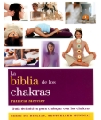 Biblia de los chakras, La (Nueva edición)