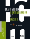 Una historia contemporánea de México 4. Las políticas