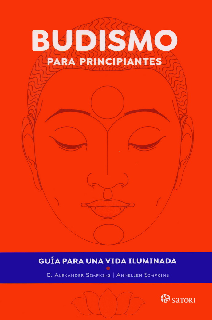 Budismo para principiantes. Guía para una vida iluminada