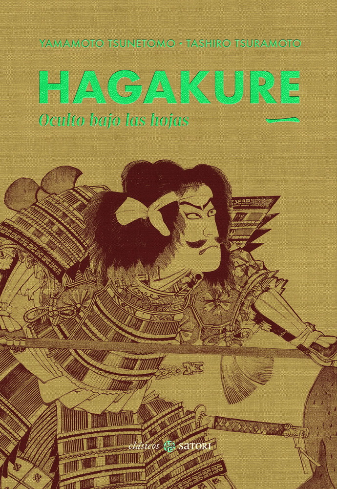 Hagakure. Tomo 1. Oculto bajo las hojas