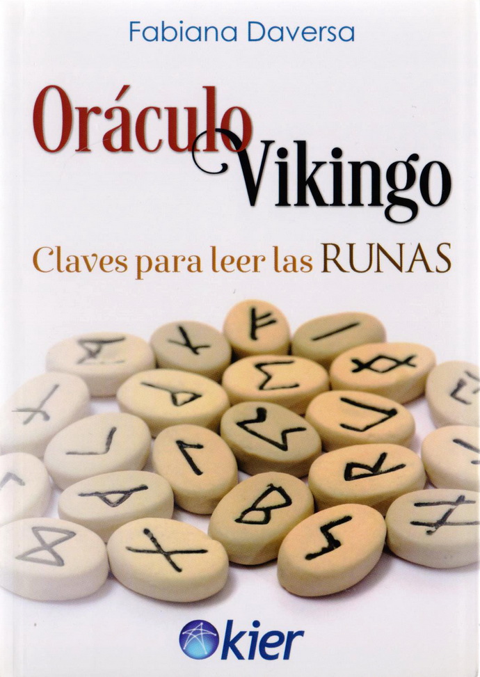 Runas. Claves Para Leer El Oráculo Vikingo