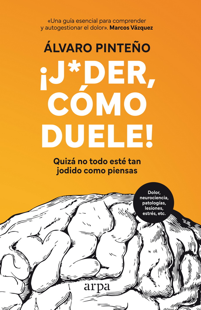 ¡Joder, cómo duele! Quizá no todo esté tan jodido como piensas