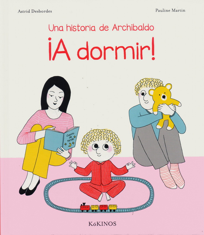 Una historia de Archibaldo. ¡A dormir!