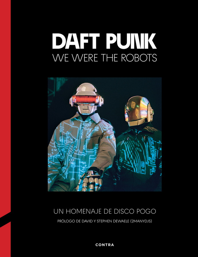 Daft Punk. We were the robots. Un homenaje de disco pogo