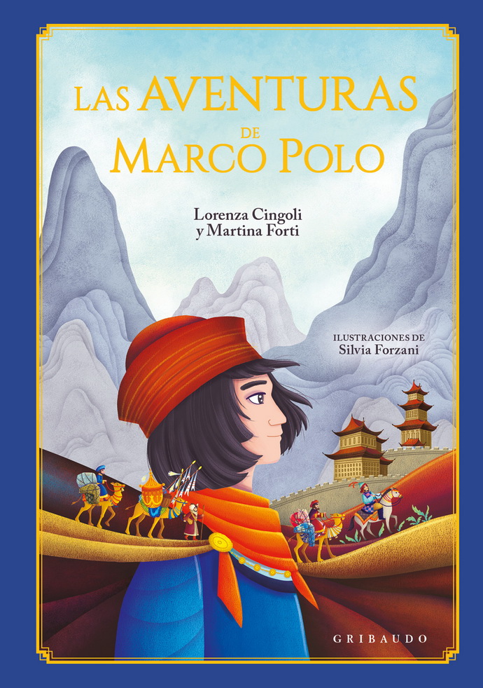 Aventuras de Marco Polo, Las