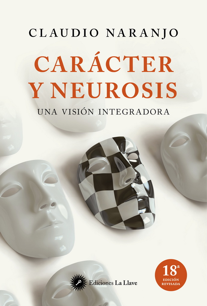 Carácter y neurosis. Una visión integradora