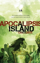 Apocalipsis Island 2. Los orígenes