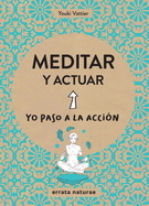 Meditar y actuar