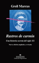 Rastros de carmín. Una historia secreta del siglo XX (Nueva edición ampliada y revisada)