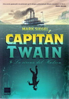 Capitán Twain. La sirena del Hudson