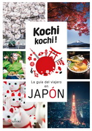 Kochi Kochi: la guía del viajero en Japón