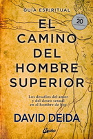 👉 Resumen El Camino del Hombre SUPERIOR por David Deida (7 ideas