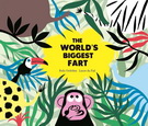 World's Biggest Fart, The