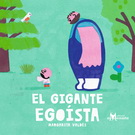 Gigante egoísta, El