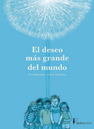 Deseo más grande del mundo, El