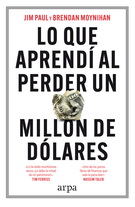 Lo que aprendí al perder un millón de dólares