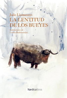 Lentitud de los bueyes, La