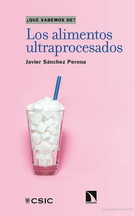 Alimentos ultraprocesados, Los