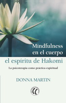 Mindfulness en el cuerpo: el espíritu de Hakomi