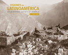 Visiones de Latinoamérica en la Hispanic Society of America. El territorio
