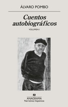 Cuentos autobiográficos. Volumen I