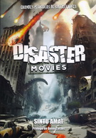 Disaster Movies. Grandes películas de catástrofes
