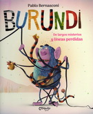 Burundi. De largos misterios y líneas perdidas