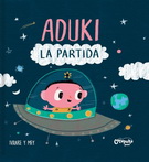 Aduki. La partida