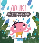 Aduki. Un extraño planeta