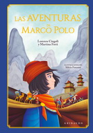 Aventuras de Marco Polo, Las