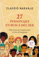 27 personajes en busca del ser. Experiencias de transformación a la luz del Eneagrama