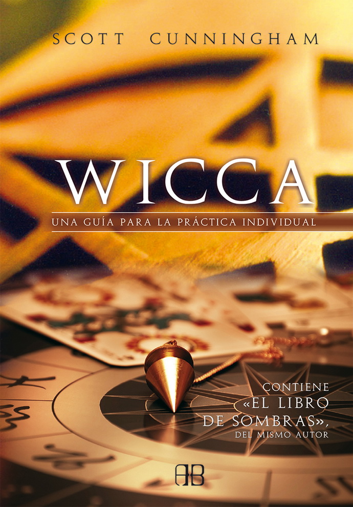Wicca. Una guía para la práctica individual