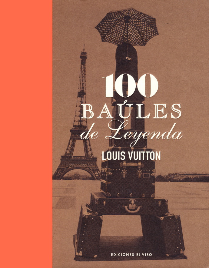 Louis Vuitton. 100 baúles de leyenda