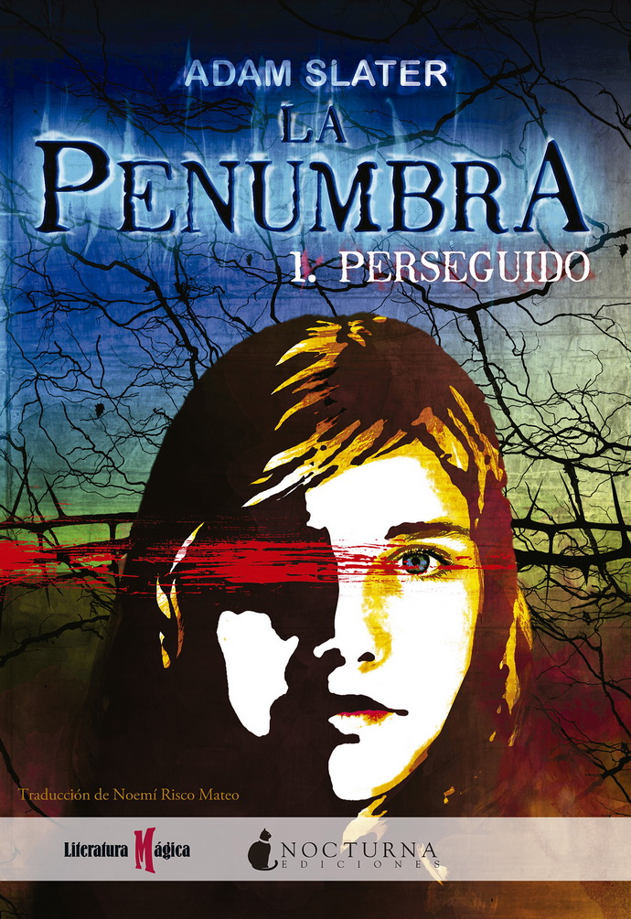 La penumbra. Perseguido