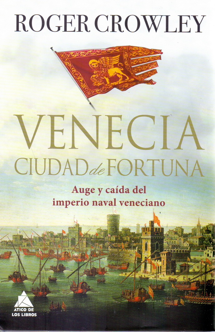 Venecia. Ciudad de fortuna