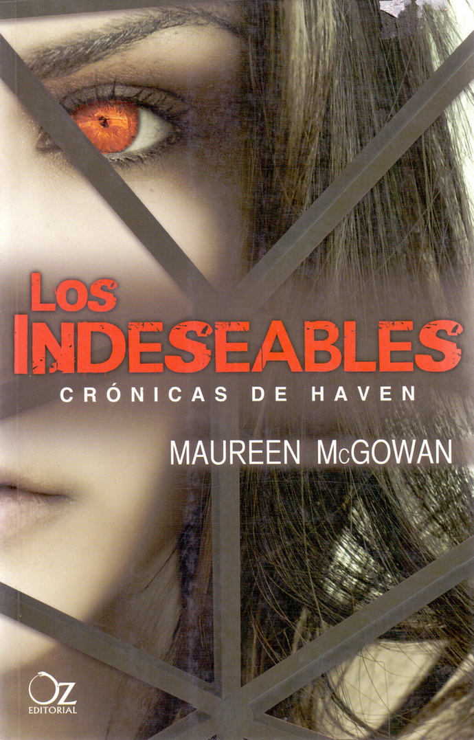 Indeseables, Los. Crónicas de Haven