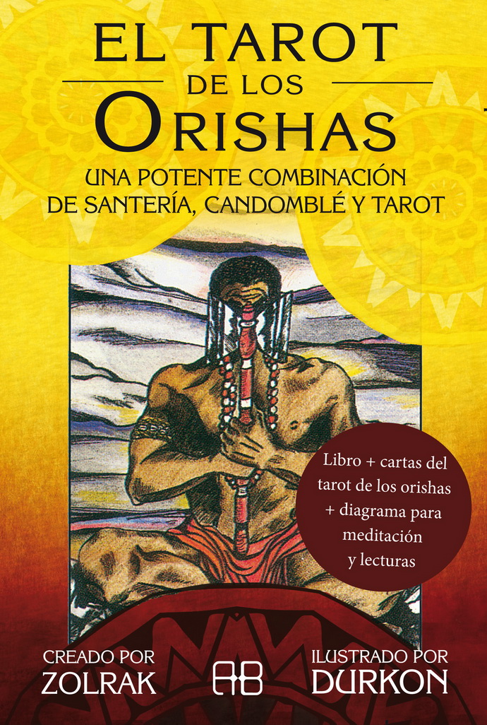 Tarot de los Orishas, El. Una potente combinación de santería, candomblé y tarot (Libro y cartas)