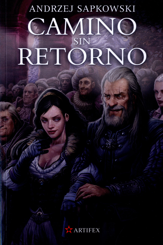 Saga de Geralt de Rivia 9. Camino sin retorno