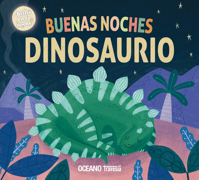 Buenas noches. Dinosaurio