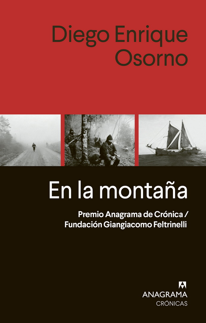 En la montaña. Premio Anagrama de Crónica/Fundación Giangiacomo Feltrinelli