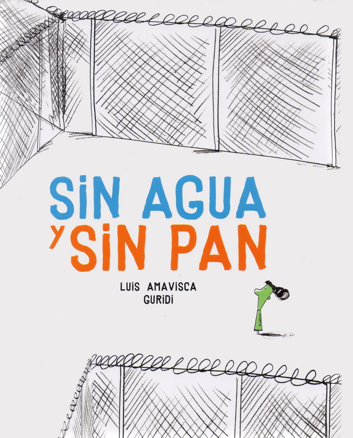 Sin agua y sin pan