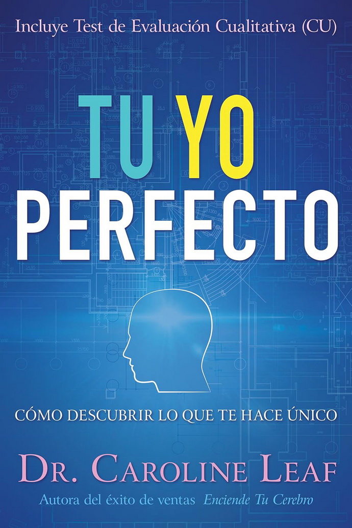 Tu Yo Perfecto. Cómo descubrir lo que te hace único