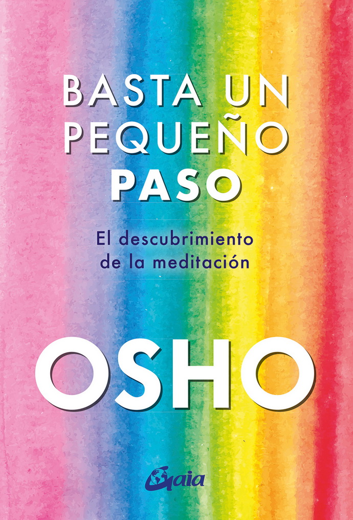 Basta un pequeño paso. El descubrimiento de la meditación