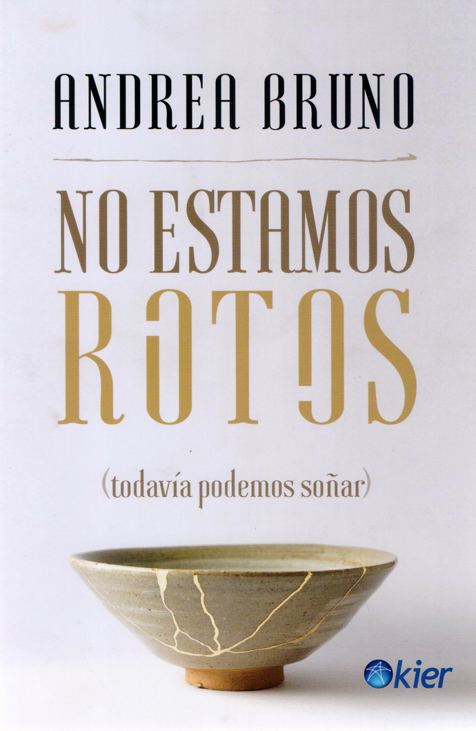 No estamos rotos (todavía podemos soñar)