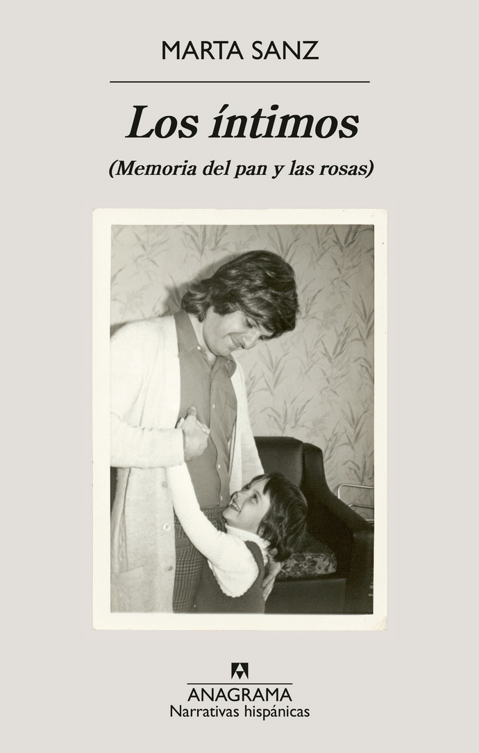 Íntimos, Los (Memoria del pan y las rosas)