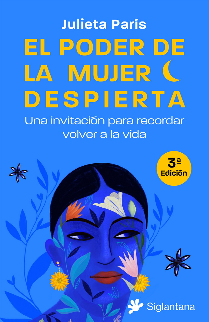 Poder de la mujer despierta, El. Una invitación para recordar volver a la vida