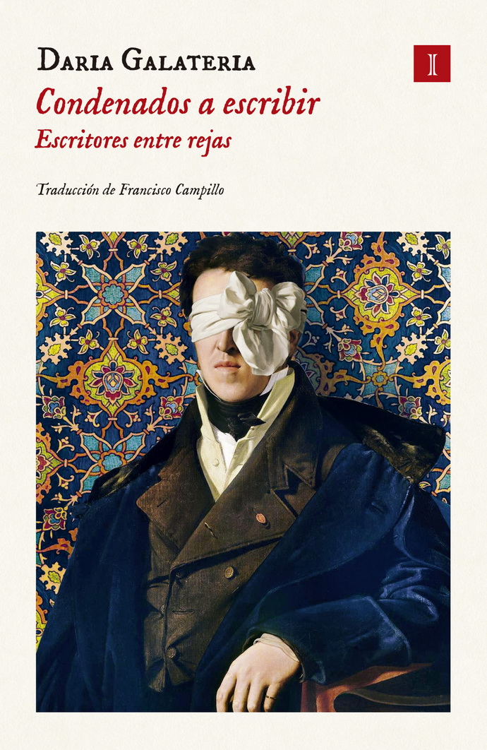 Condenados a escribir. Escritores entre rejas