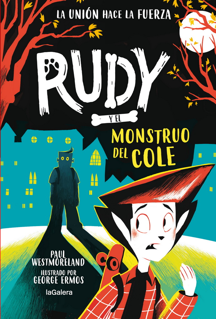 Unión hace la fuerza, La 2. Rudy y el monstruo del cole