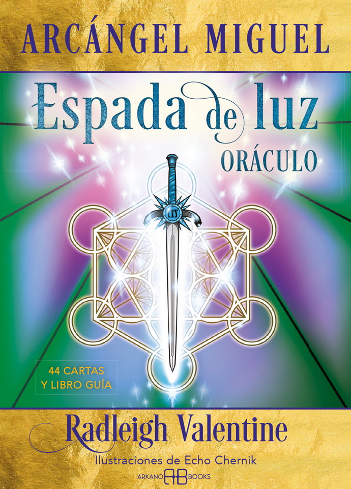 Arcángel Miguel. Espada de luz. Oráculo (Libro y cartas)